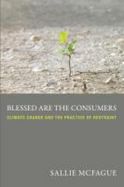 Blessed Are the Consumers