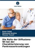 Die Rolle der Diffusions-WI bei der Charakterisier