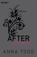 After passion von Anna Todd | Taschenbuch