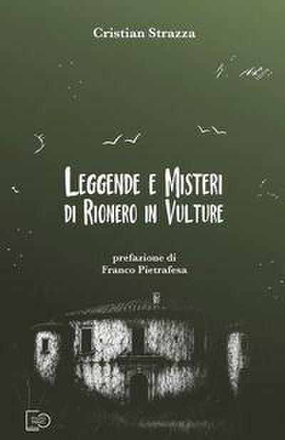 Leggende e misteri di Rionero in Vulture