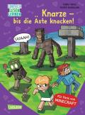 Knarze - bis die Äste knacken!