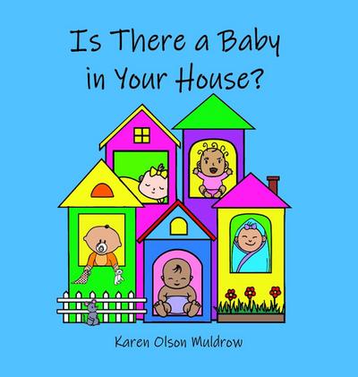 Is There a Baby in Your House?