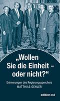 ’Wollen Sie die Einheit - oder nicht?’
