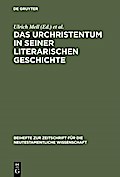 Das Urchristentum in seiner literarischen Geschichte