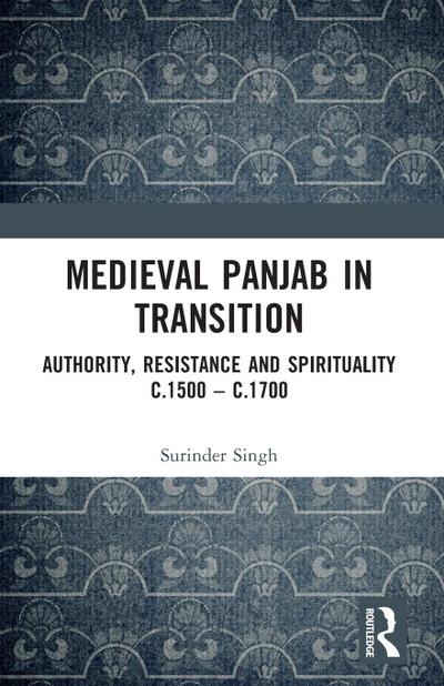 Medieval Panjab in Transition