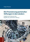 Die Finanzierung parteinaher Stiftungen in den Län