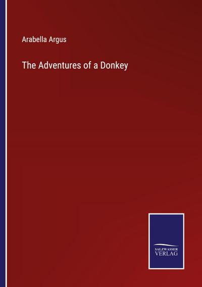 The Adventures of a Donkey