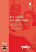 Sex, Alcohol and Other Drugs