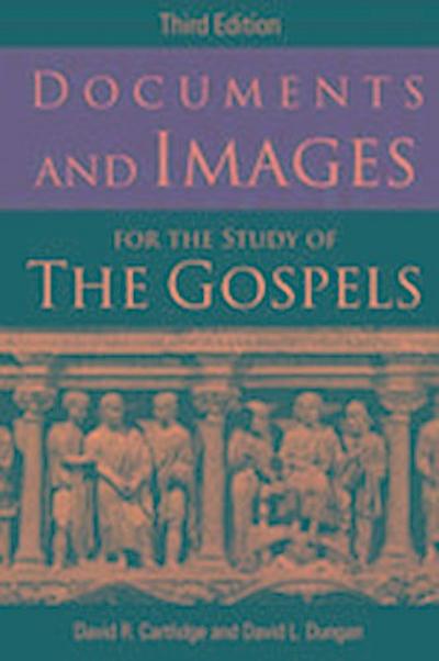 Documents and Images for the Study of the Gospels