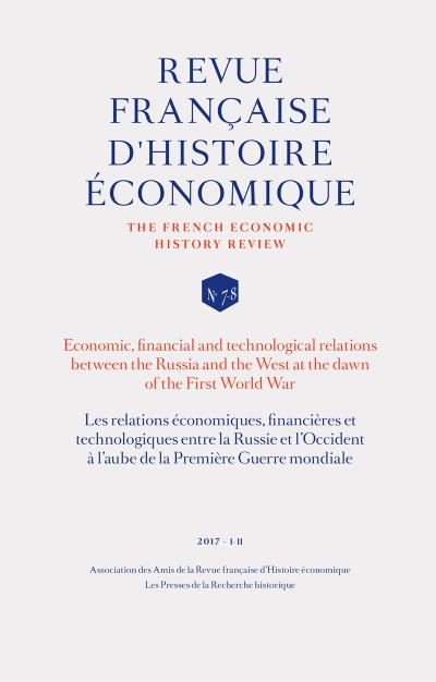 Les relations economiques, financieres et technologiques entre la Russie et l’Occident a l’aube de la Premiere Guerre mondiale