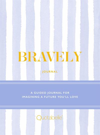 Bravely Journal
