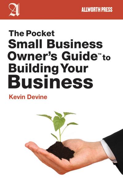 The Pocket Small Business Owner’s Guide to Building Your Business