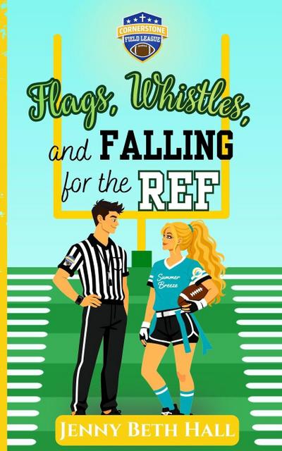 Flags, Whistles, and Falling for the Ref