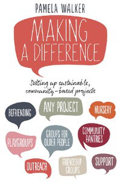 Making a Difference: Setting up sustainable, community-based projects