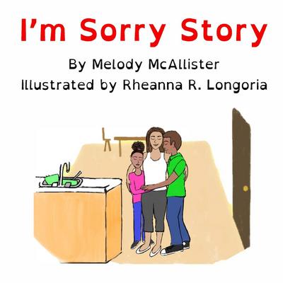 I’m Sorry Story