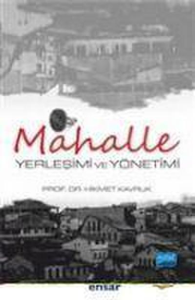 Mahalle Yerlesimi ve Yönetimi
