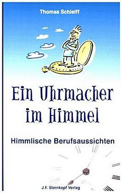 Ein Uhrmacher im Himmel