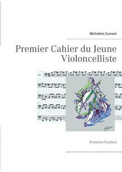 Premier Cahier du Jeune Violoncelliste