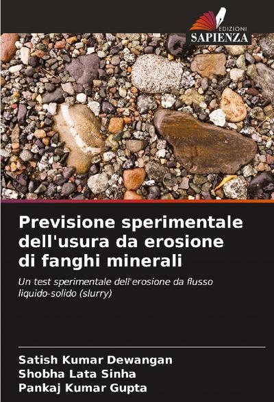 Previsione sperimentale dell’usura da erosione di fanghi minerali