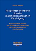 Rezipientenorientierte Sprache in der Kassenärztlichen Vereinigung