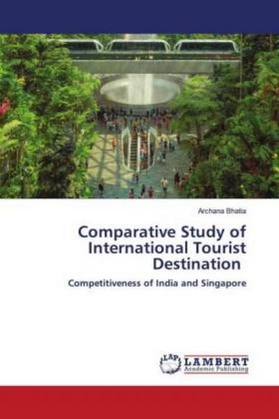 Comparative Study of International Tourist Destination
