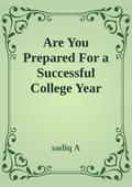 Are You Prepared For Successful College Year
