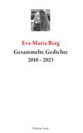 Gesammelte Gedichte 2010-2023