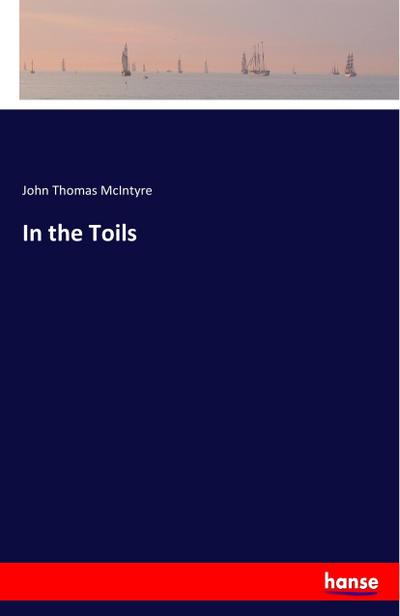 In the Toils