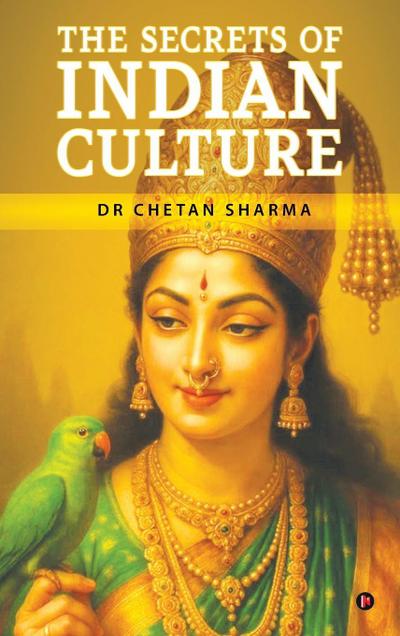 The Secrets of Indian culture