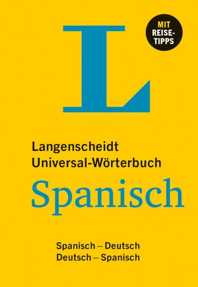 Langenscheidt Universal-Wörterbuch Spanisch: Spanisch - Deutsch / Deutsch - Spanisch