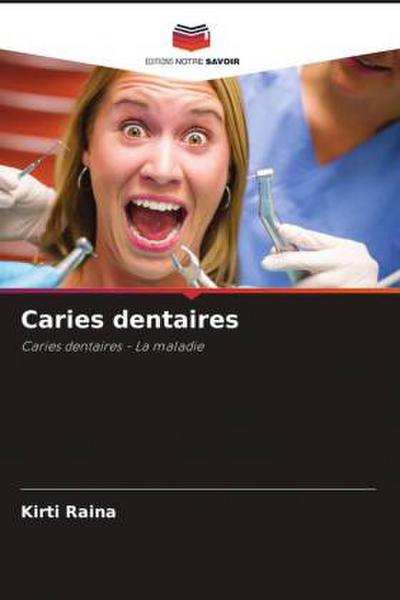 Caries dentaires