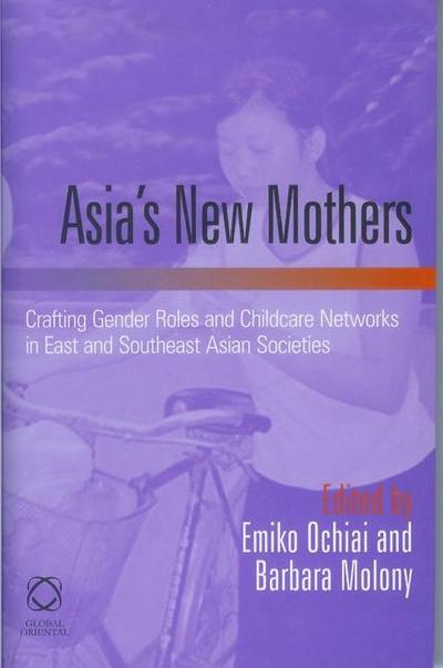 Asia’s New Mothers