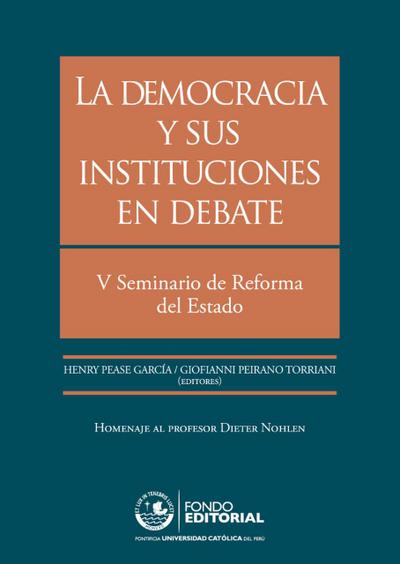La democracia y sus instituciones en debate