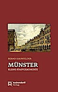 Münster - Kleine Stadtgeschichte