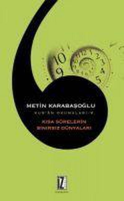 Kisa Surelerin Sinirsiz Dünyalari