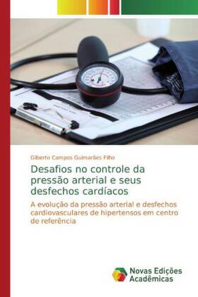 Desafios no controle da pressão arterial e seus desfechos cardíacos : A evolução da pressão arterial e desfechos cardiovasculares de hipertensos em centro de referência