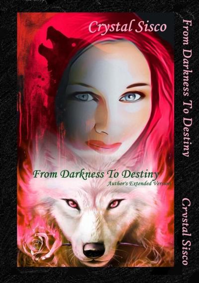 From Darkness to Destiny