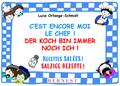 C’est ENCORE moi le chef! - Der Koch bin IMM