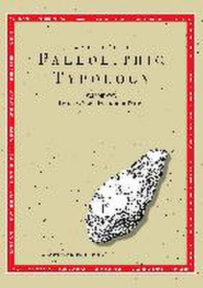 Handbook of Paleolithic Typology - Lower and Middle Paleolithic of Europe