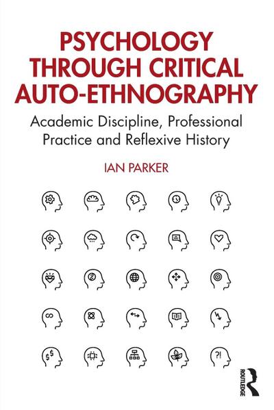 Psychology through Critical Auto-Ethnography