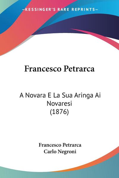 Francesco Petrarca - Carlo Negroni