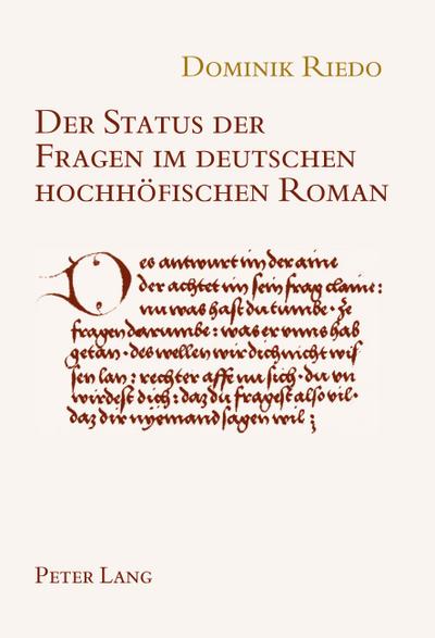 Der Status der Fragen im deutschen hochhöfischen Roman