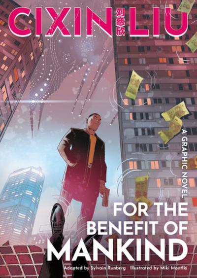 Cixin Liu’s For the Benefit of Mankind