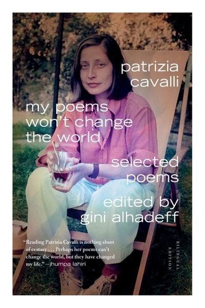 My Poems Won’t Change the World