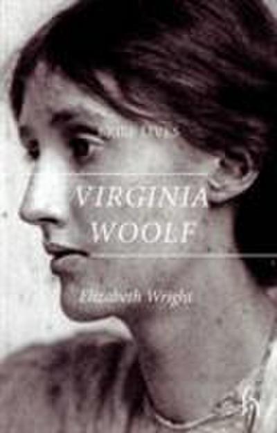 Wright, E: Brief Lives: Virginia Woolf