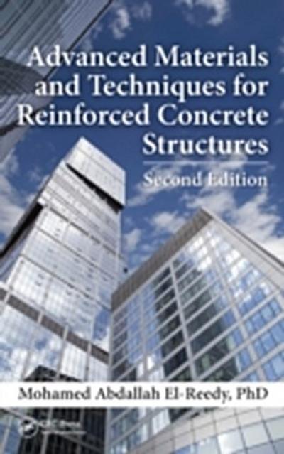 Advanced Materials and Techniques for Reinforced Concrete Structures