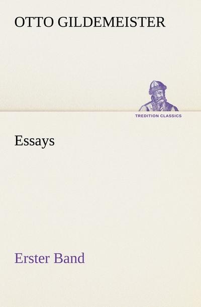 Essays - Erster Band