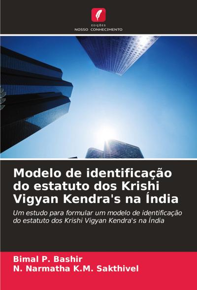 Modelo de identificação do estatuto dos Krishi Vigyan Kendra’s na Índia