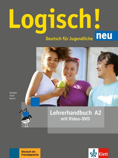Logisch! neu A2. Lehrerhandbuch mit Video-DVD