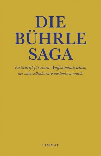 Die Bührle Saga